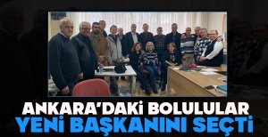ANKARA'DAKİ BOLULULAR YENİ BAŞKANINI SEÇTİ