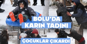 BOLU'DA KARIN TADINI ÇOCUKLAR ÇIKARDI