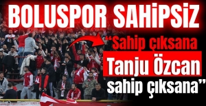 BOLUSPOR SAHİPSİZ...