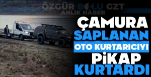 ÇAMURA SAPLANAN OTO KURTARICIYI PİKAP KURTARDI