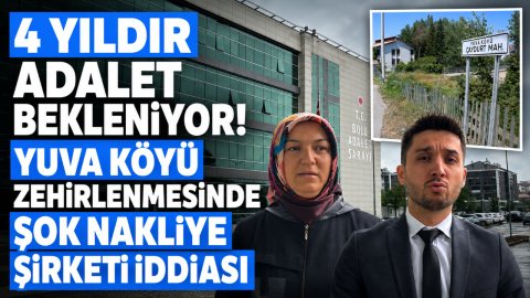 4 YILDIR ADALET BEKLENİYOR! YUVA KÖYÜ ZEHİRLENMESİNDE ŞOK NAKLİYE ŞİRKETİ İDDİASI