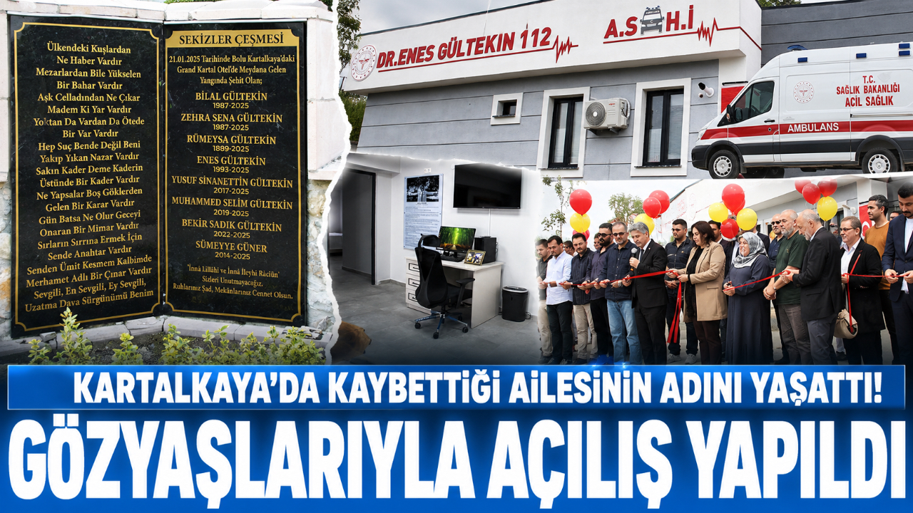 KARTALKAYA'DA KAYBETTİĞİ AİLESİNİN ADINI YAŞATTI! GÖZYAŞLARIYLA AÇILIŞ YAPILDI