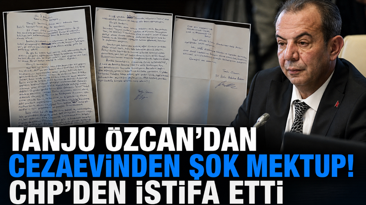 TANJU ÖZCAN'DAN CEZAEVİNDEN ŞOK MEKTUP! CHP'DEN İSTİFA ETTİ