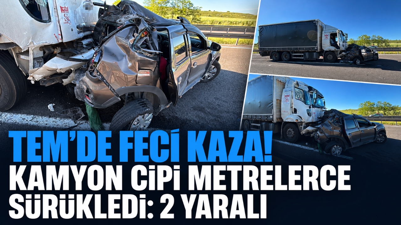 TEM'DE FECİ KAZA! KAMYON CİPİ METRELERCE SÜRÜKLEDİ: 2 YARALI