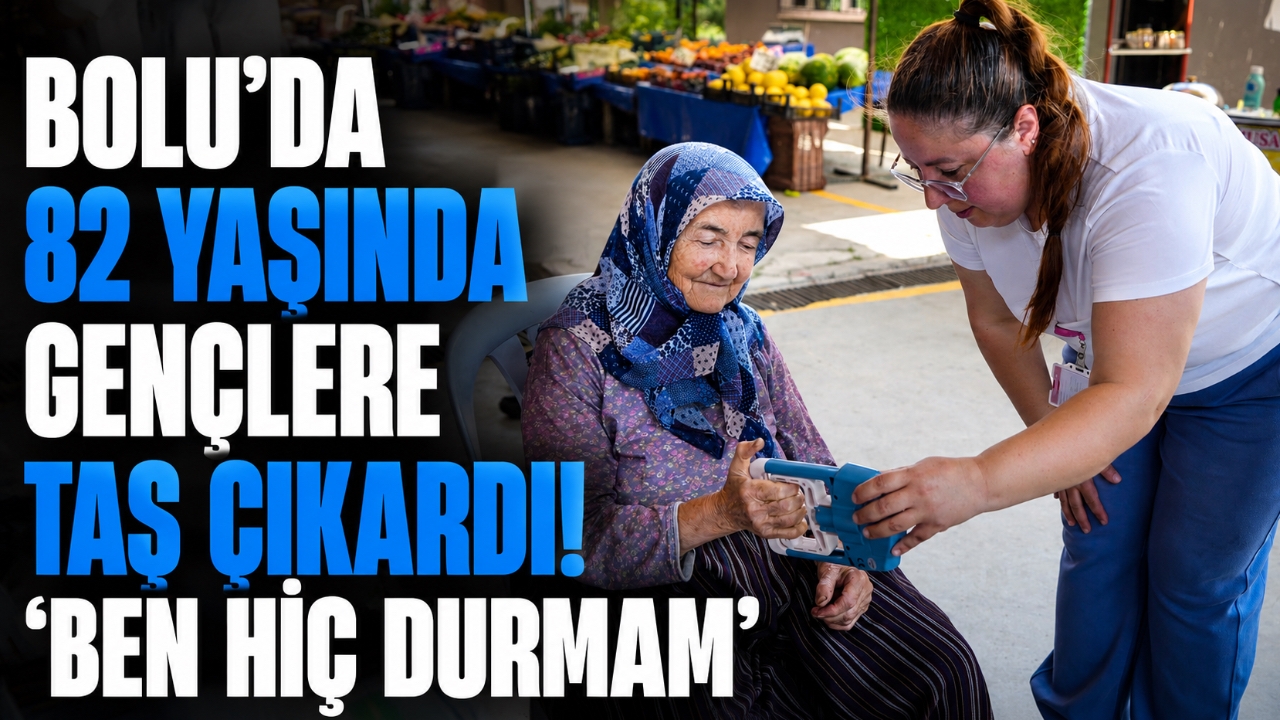 BOLU'DA 82 YAŞINDA GENÇLERE TAŞ ÇIKARDI! “BEN HİÇ DURMAM”