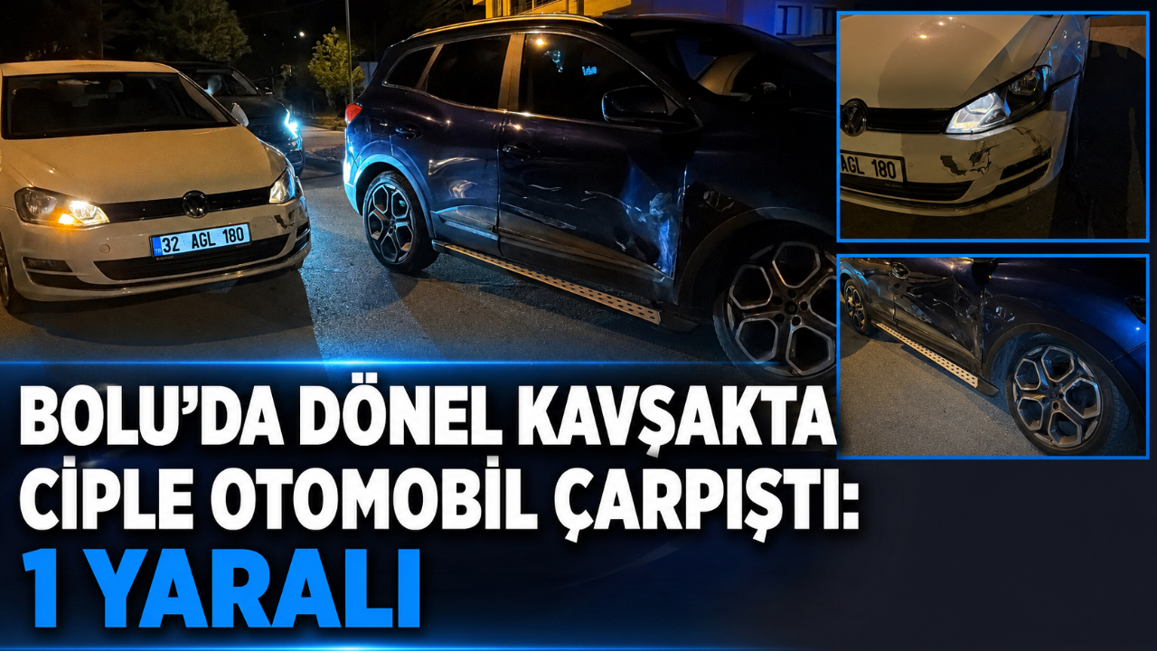BOLU’DA DÖNEL KAVŞAKTA CİPLE OTOMOBİL ÇARPIŞTI: 1 YARALI