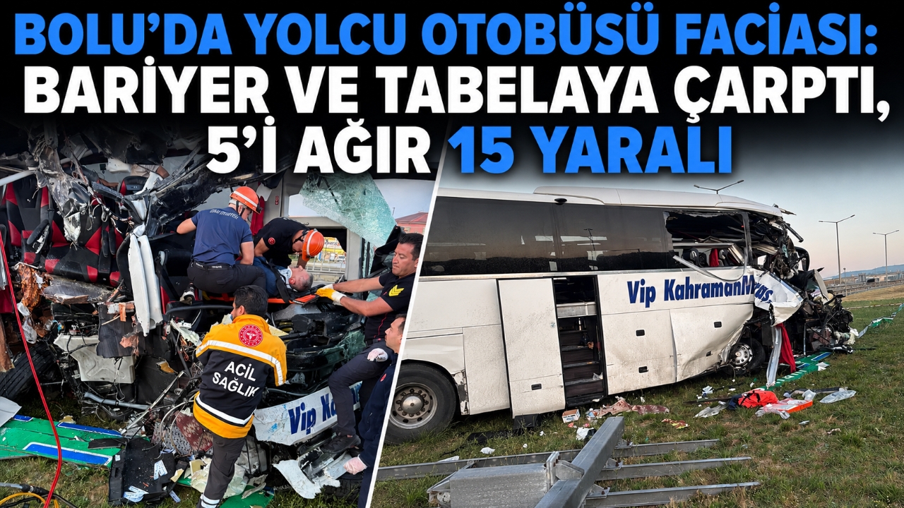 BOLU'DA YOLCU OTOBÜSÜ FACİASI: BARİYER VE TABELAYA ÇARPTI, 5'İ AĞIR 15 YARALI