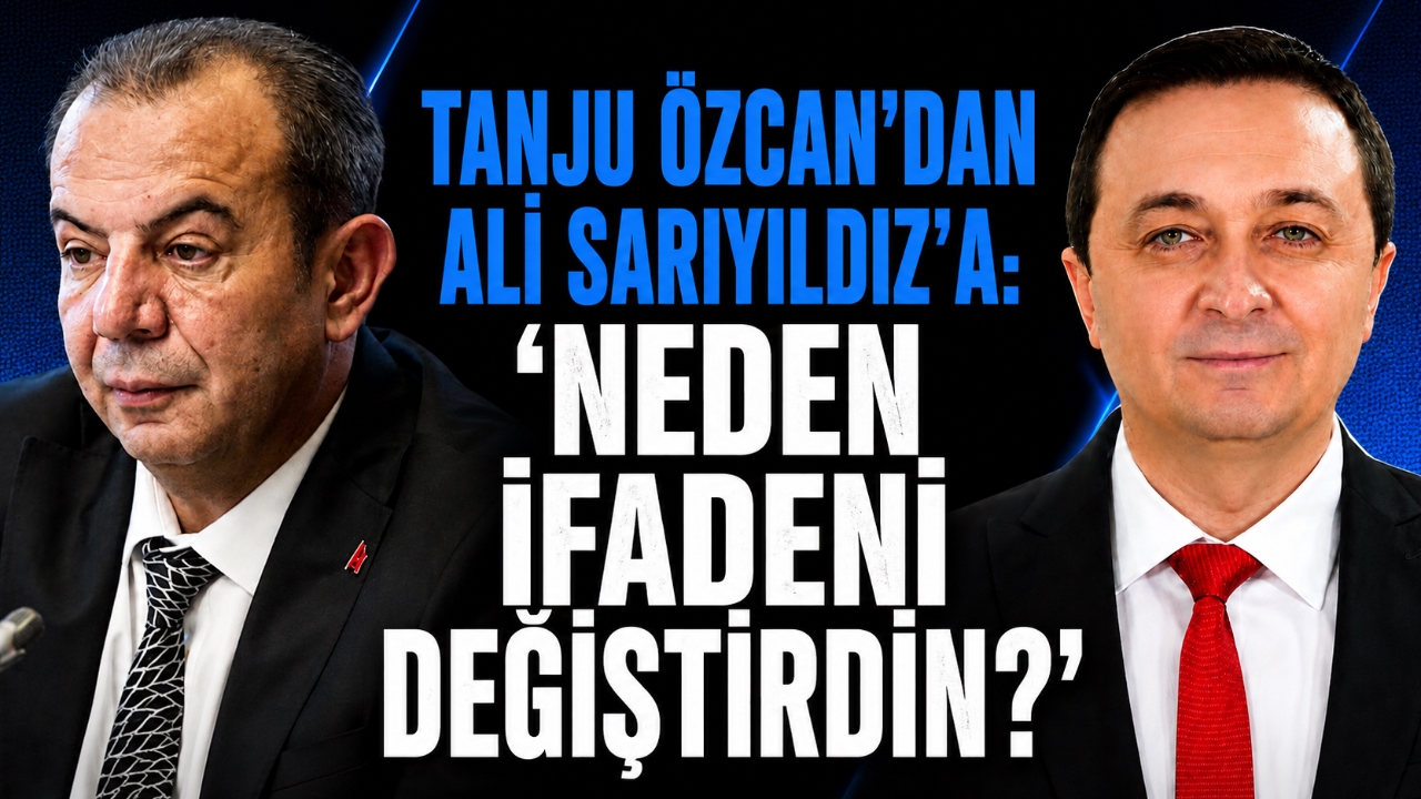 TANJU ÖZCAN'DAN ALİ SARIYILDIZ'A: “NEDEN İFADENİ DEĞİŞTİRDİN?”