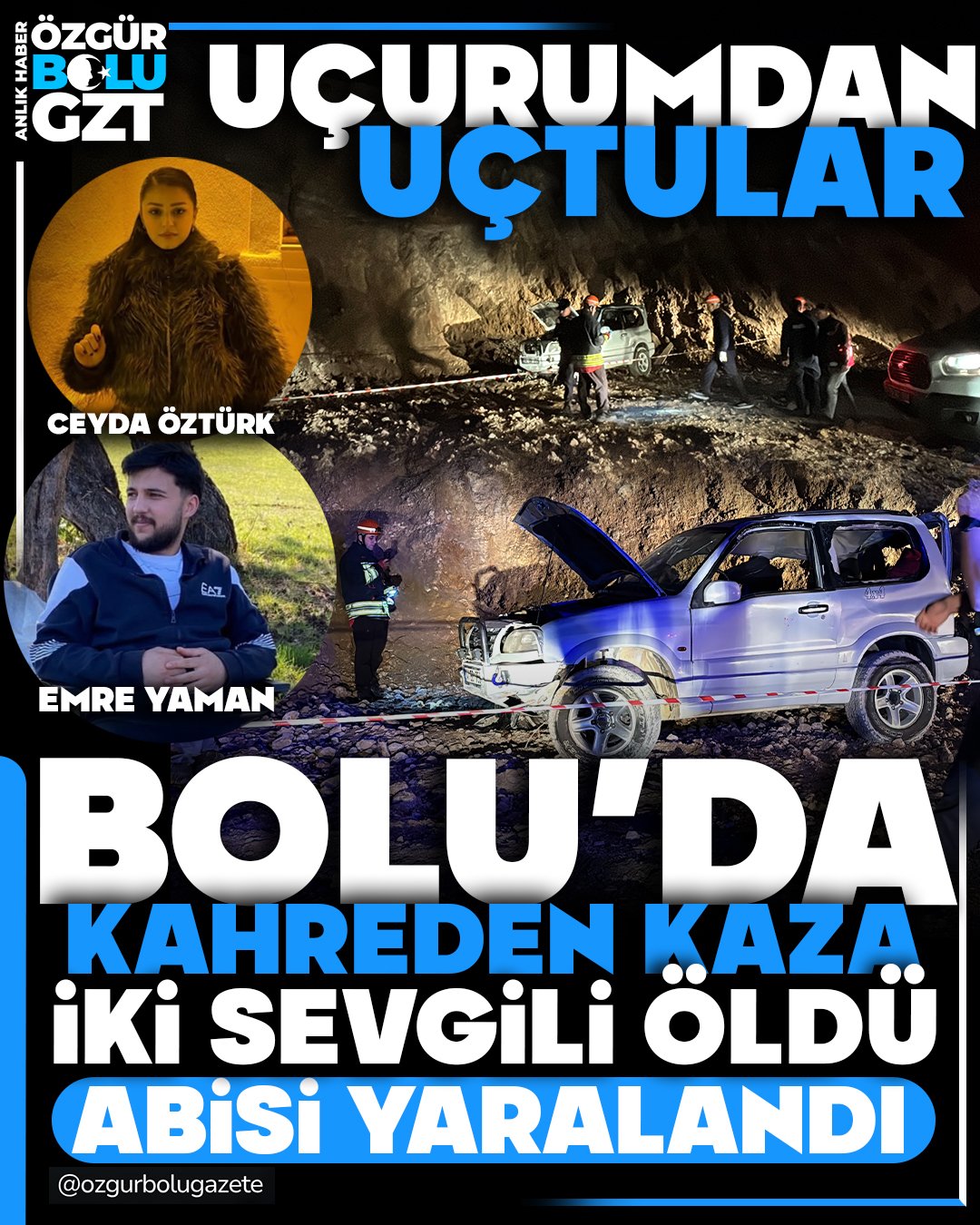 BOLU'DA KAHREDEN HABER... 15 METRE UÇURUMDAN UÇTULAR... 2 ÖLÜ 1 YARALI