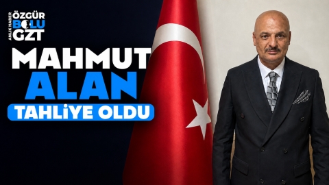 MAHMUT ALAN TAHLİYE OLDU