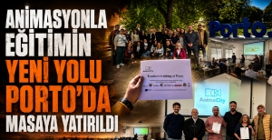 ANİMASYONLA EĞİTİMİN YENİ YOLU PORTO'DA MASAYA YATIRILDI