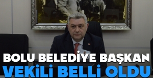 BOLU BELEDİYE BAŞKAN VEKİLİ BELLİ OLDU...