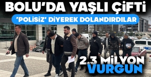 BOLU'DA 2 MİLYON LİRALIK VURGUN... YAŞLI ÇİFTİ BÖYLE DOLANDIRDILAR