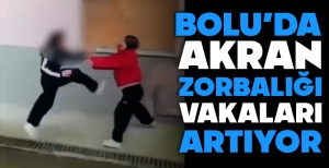 BOLU'DA AKRAN ZORBALIĞI VAKALARI ARTIYOR....
