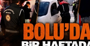 BOLU'DA BİR HAFTADA 160 ŞÜPHELİ GÖZALTINA ALINDI