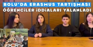 BOLU'DA ERASMUS TARTIŞMASI…ÖĞRENCİLER İDDİALARI YALANLADI….