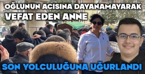 BOLU'DA EVLAT ACISINA DAYANAMAYAN ANNE SON YOLCULUĞUNA UĞURLANDI....