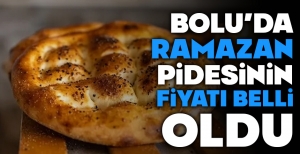 BOLU'DA RAMAZAN PİDESİ FİYATLARI BELLİ OLDU....
