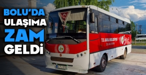 BOLU'DA TOPLU TAŞIMA VE TAKSİYE ZAM GELDİ...
