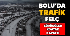 BOLU'DA TRAFİK FELÇ... SÜRÜCÜLER KONTAK KAPATTI