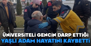 BOLU'DA ÜNİVERSİTELİ GENCİN DARP ETTİĞİ ADAM HAYATINI KAYBETTİ...