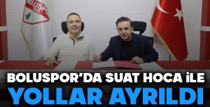 BOLUSPOR'DA SUAT HOCA İLE YOLLAR AYRILDI...