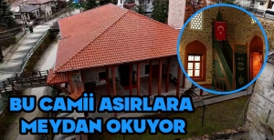 BU CAMİİ ASIRLARA MEYDAN OKUYOR...