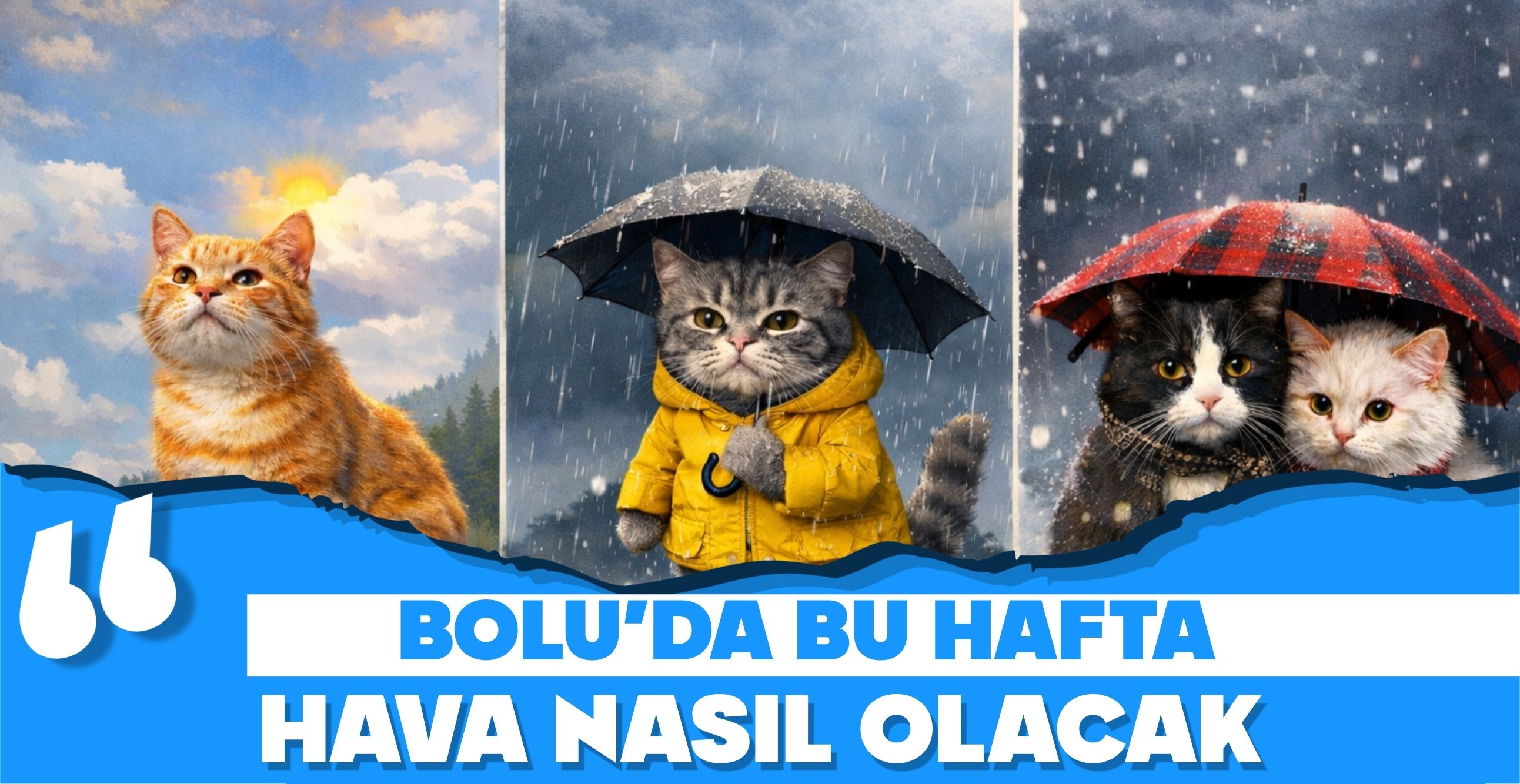 BOLU’DA BU HAFTA HAVA DURUMU