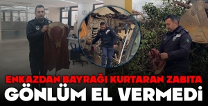 ENKAZDAN BAYRAĞI KURTARAN ZABITA; "GÖNLÜM EL VERMEDİ"