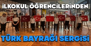 İLKOKUL ÖĞRENCİLERİNDEN GERİ DÖNÜŞÜMLE TÜRK BAYRAĞI SERGİSİ....