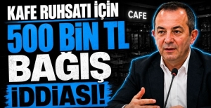 KAFE RUHSATI İÇİN 500 BİN TL BAĞIŞ İDDİASI!