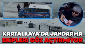 KARTALKAYA'DA JANDARMA EKİPLERİ GÖZ AÇTIRMIYOR