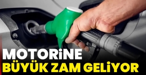 MOTORİNE ZAM YOLDA... YENİ TARİFE FİYATI HABERDE...