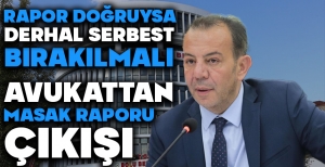 TANJU ÖZCAN'IN AVUKATINDAN MASAK ÇIKIŞI..."RAPOR DOĞRUYSA DERHAL SERBEST BIRAKILMALI"