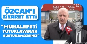 ÜMİT ÖZDAĞ'DAN TANJU ÖZCAN'A CEZAEVİ ZİYARETİ: “MUHALEFETİ TUTUKLAYARAK SUSTURAMAZSINIZ”
