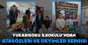 YUKARISOKU İLKOKULU'NDAN ATASÖZLERİ VE DEYİMLER SERGİSİ